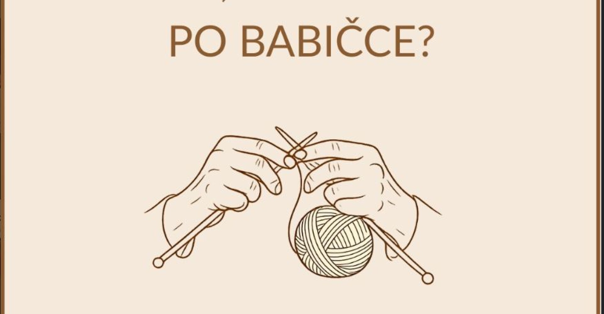 PUZZLE, NEBO PLETENÍ PO BABIČCE? VÍTE, CO VÁŠ MOZEK I DUŠI UKLIDNÍ VÍC?
